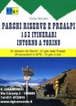 Parchi riserve e Prealpi-153 itinerari intorno a Torino